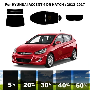 Precut nanoceramics auto UV Aknas Tint Kit Auto Akna Film HYUNDAI ACCENT 4 DR LUUGI 2012-2017